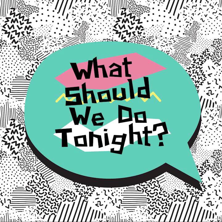 Shall we go. Shall we do tonight. We do. Shall we do tonight. Shall we do tonight.