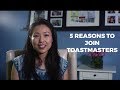Top 5 reasons to join Toastmasters