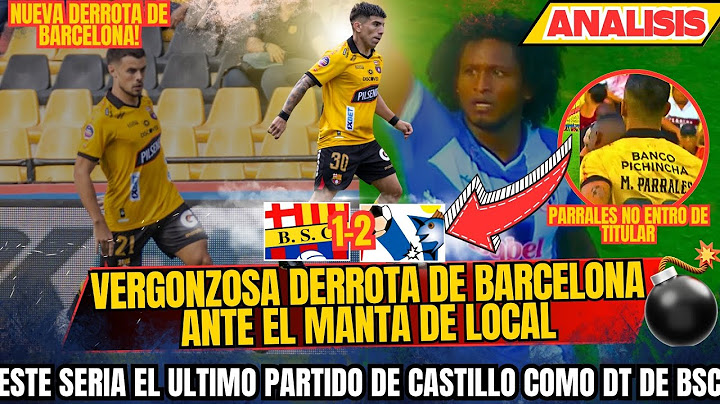 BARCELONA'S SHAMEFUL DEFEAT TO MANTA - THE END OF SEGUNDO CASTILLO'S CYCLE