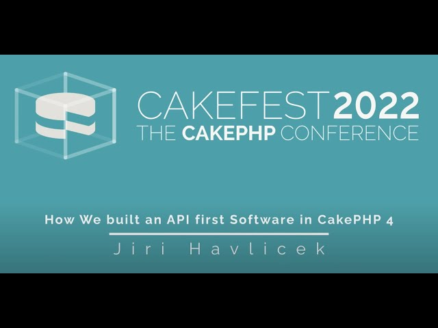 How We built an API first Software in CakePHP 4 by Jiri Havlicek class=