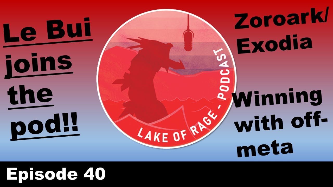 Lake of Rage a Pokémon TCG Podcast Ep. 40 Le Bui & Crushing Hammer