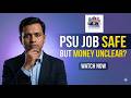 Why Many PSU Employees Still Feel Confused About Money Even After Years of Job Stability