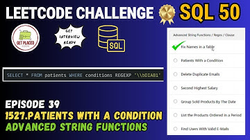 Leetcode SQL 50 Challenge-  Episode 39 | 1527. Patients with a Condition | Leetcode SQL