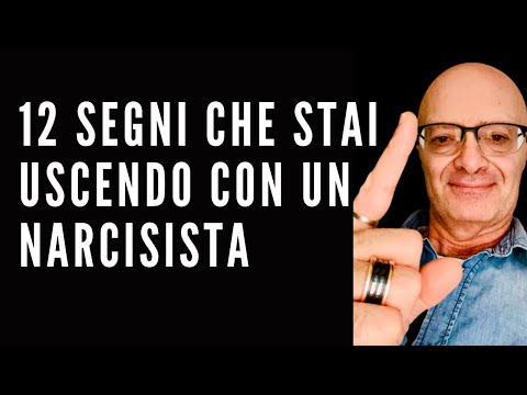 12 Segni che stai uscendo con un narcisista