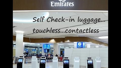 EMIRATES SELF CHECK-IN LUGGAGE @DUBAI INTERNATIONAL AIRPORT TERMINAL 3