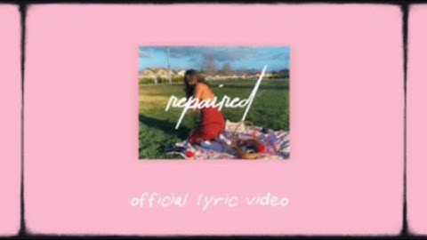 repaired (official lyric video)