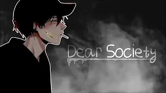 🎤Nightcore-Dear Society [Male Version]🎧