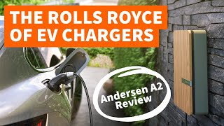 Andersen A2 Review - The EV charger that pulls out all the stops