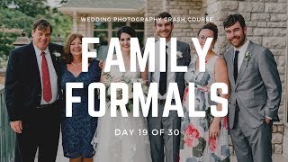 Behind The Scenes - Photographing Family Photos at Weddings