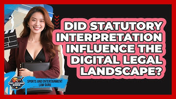 Did Statutory Interpretation Influence The Digital Legal Landscape?