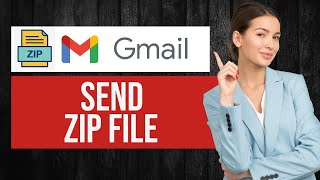 How to Send ZIP Files in Gmail | Attach Compressed Folder in Email