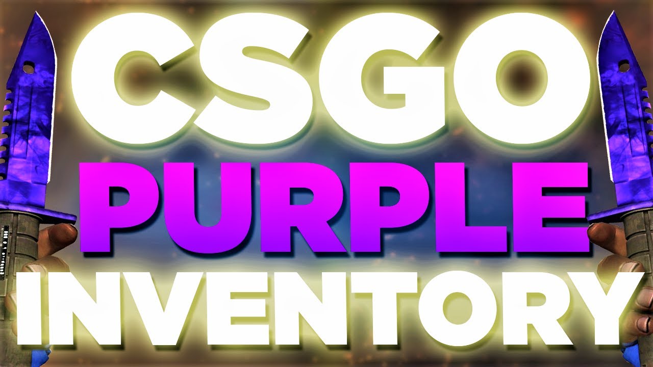 Ready go to ... https://www.youtube.com/watch?v=z327PoEoZn8u0026t=1s [ CSGO the BEST PURPLE INVENTORY !! (All skins)]