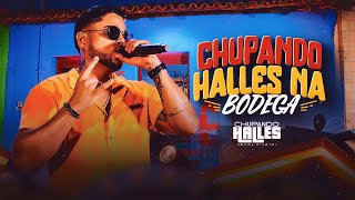 Chupando Halles na Bodega - DVD OFICIAL