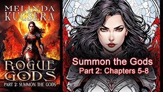 Part 2: Summon the Gods, unabridged audiobook @MelindaKucsera