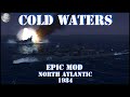 Cold Waters - Epic Mod - North Atlantic 1984 #18