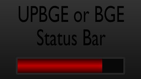 BGE/UPBGE : How to make Health Bar or Status Bar