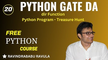 PYTHON | dir Function | Python Program - Treasure Hunt | Ravindrababu Ravula