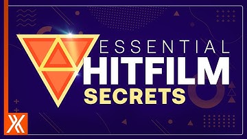Top Tips and Tricks you NEED to know for HitFilm