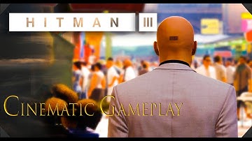 HITMAN 3 Marrakesh Cinematic Run (SA/SO) (No Running) (Master) (No Instinct) (No Hud) (No Crouching)