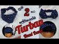How to make turban head bandtwo ways to make turban head banddiy head bands