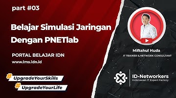 Belajar Simulasi Jaringan dengan PNETLAB - Part 3/5 | Fitur-fitur & Cara Menggunakan PNETLab