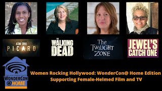 Women Rocking Hollywood: Supporting Female Fronted and Helmed Film and TV | WonderCon@Home 2020