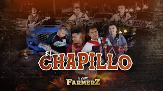 Los Farmerz- El Chapillo [Inedita En Vivo] 4K 2021