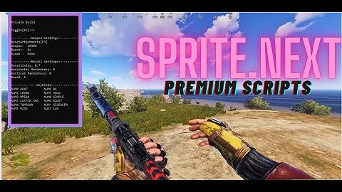 [Free Giveaway] Sprite.Next - The Best and SAFEST RUST SCRIPT ( UNDETECTED since lastyear)