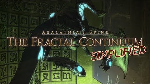 FFXIV Simplified - The Fractal Continuum