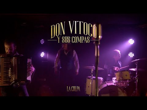 La Culpa - Don Vitoco y sus compas