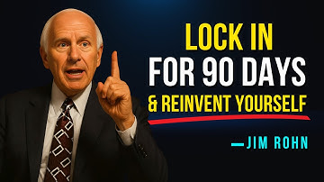 Lock in For 90 Days and Reinvent Yourself - Jim Rohn Motivation