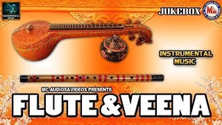 Flute and veena instrumental music audio jukebox mc audios & videos
songs ~~~~~ 01. pahi gananayaka..................... 02.
vedagosha.............