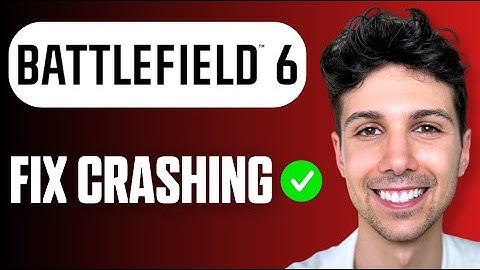 How to Fix Battlefield 6 Crashing on PC (Full Tutorial 2025)