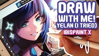 Draw with Me!| Ibispaint X | Trying to draw Yelan