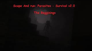 The Scape And Parasite Survival v2.0 | The Begginings: New version! And meteor?! #1