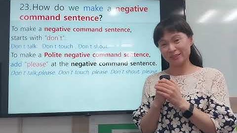 23.How do we make a negative command sentence?