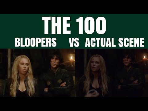 the 100 | bloopers vs. actual scene