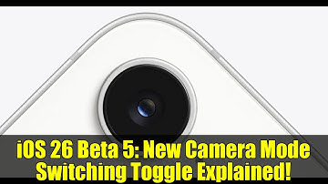 iOS 26 Beta 5: New Camera Mode Switching Toggle Explained!
