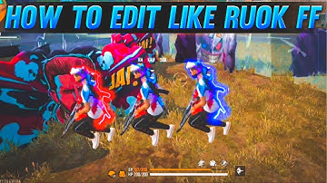 HOW TO MAKE PERFECT CHARACTER GLOW EFFECT || FREE FIRE || HOW TO EDIT VIDEOS LIKE RUOK FF || MONTAGE