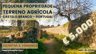 🔆 Pequena Propriedade - Terreno Agrícola - Castelo Branco Portugal - Vendido