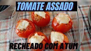 Tomate Assado Recheado Com Atum - Receita Low Carb Saudável E Saborosa