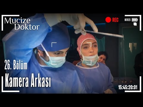 Mucize Doktor - 26. Bölüm Kamera Arkası