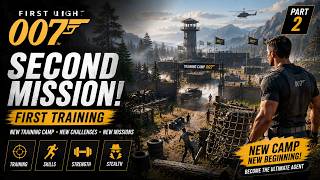 🔥FIRST LIGHT 007 Gameplay Walkthrough Part 2 | 🏋️ First Training Camp Begins! 🚁 New Missions Await