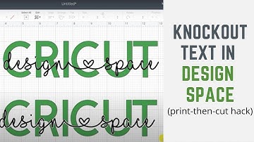 How to Create Knockout Text in Design Space [with Print-then-Cut Hack]