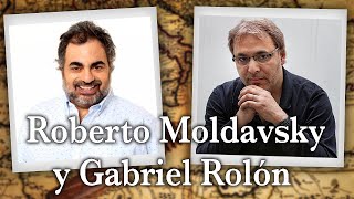 Gabriel Rolón - Roberto Moldavsky entrevista a Gabriel Rolón