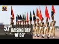 LIVE - 57th Raising Day of Border Security Force (BSF) : 5th December 2021
