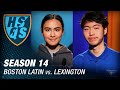 Boston Latin vs. Lexington | Quarterfinal #3 | HSQS (1412)