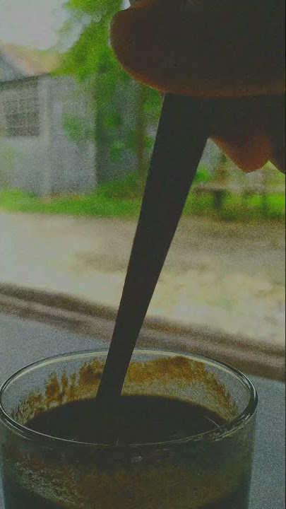 STORI WHATSAPP || gula yang membuat manis kopi yang di puji manis