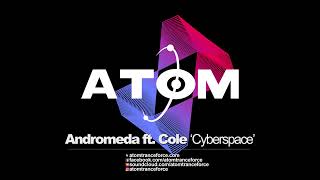 Andromeda ft. Cole - Cyberspace (2022) Atom Trance Force | Hardtrance Rave Anthems
