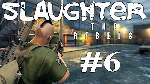 Slaughter 3: The Rebels - Part 6 - The prisoner